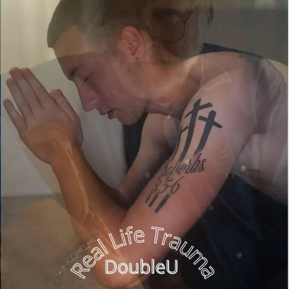 DoubleU - Real life Trauma